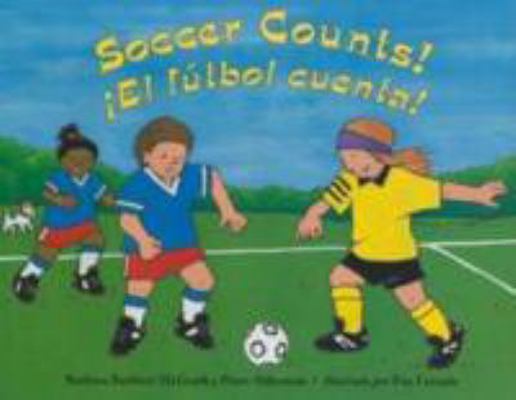 Soccer Counts!/!El Futbol Cuenta! 1570917957 Book Cover