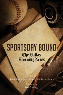 Sportsday Bound: The Dallas Morning News 1683198468 Book Cover