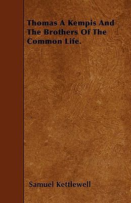 Thomas A Kempis And The Brothers Of The Common ... 1445598132 Book Cover