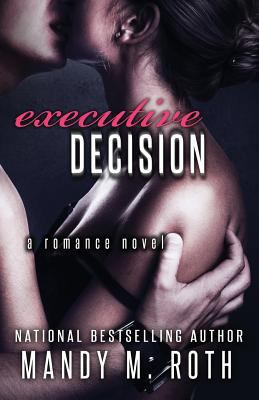 Executive Decision: Bright Lights. Big City. 1460965140 Book Cover