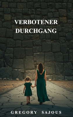 Verbotener Durchgang [German] B0F8HNM5JL Book Cover