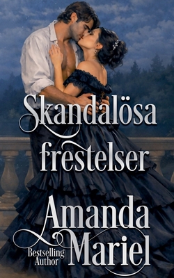 Skandalösa frestelser [Swedish] B0GMYHNC52 Book Cover