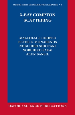 X-Ray Compton Scattering 0198501684 Book Cover