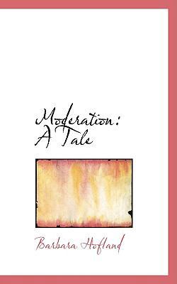 Moderation: A Tale 0554605112 Book Cover