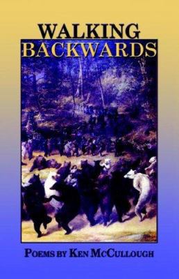 Walking Backwards 1595409033 Book Cover
