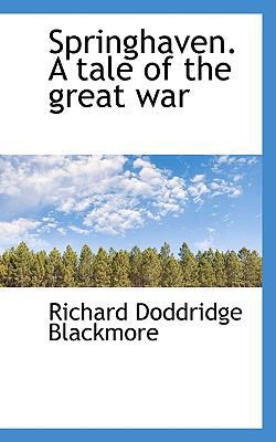 Springhaven. a Tale of the Great War 1117577880 Book Cover