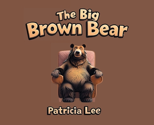 The Big Brown Bear 1589303288 Book Cover