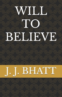 Will to Believe B0BW2SDHTM Book Cover