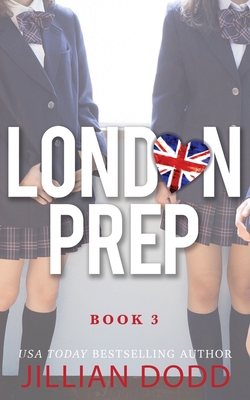 London Prep: Book Three 1946793833 Book Cover
