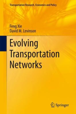 Evolving Transportation Networks 1441998039 Book Cover