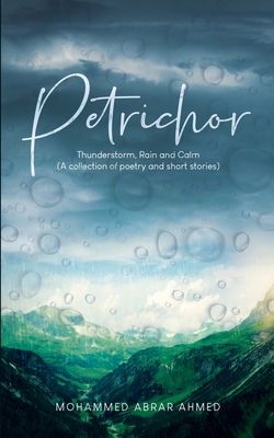 Petrichor: Thunderstorm, Rain & Calm (A collect... 0997982438 Book Cover