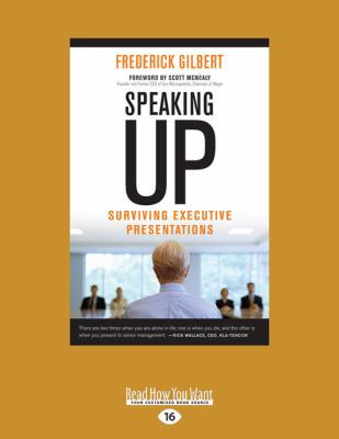 Speaking Up: Surviving Executive Presentations 1458767787 Book Cover