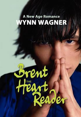 Brent: The Heart Reader 1105618757 Book Cover