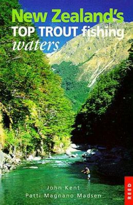 New Zealand's Top Trout Fishing Waters 0790005905 Book Cover