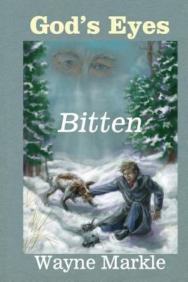 God's Eyes: Bitten 1480947032 Book Cover