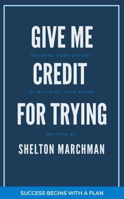 Paperback Give Me Credit for Trying Book