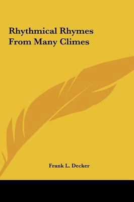 Rhythmical Rhymes from Many Climes 1161664289 Book Cover