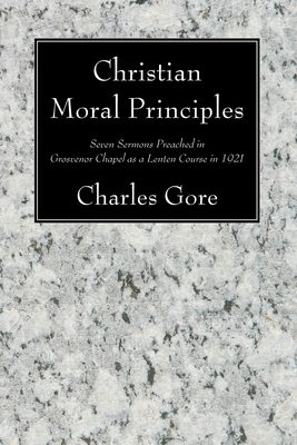 Christian Moral Principles 1606082655 Book Cover