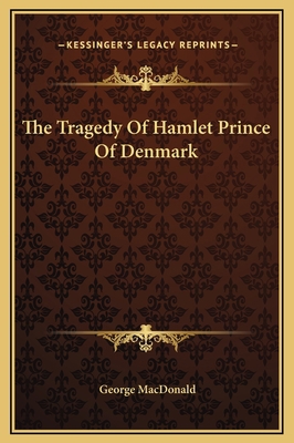 The Tragedy Of Hamlet Prince Of Denmark 1169318312 Book Cover