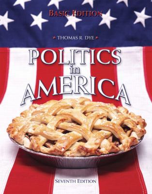 Politics in America Basic Edition 013613226X Book Cover