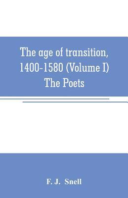 The age of transition, 1400-1580 (Volume I) The... 9353706513 Book Cover