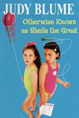 Otherwise Known as Sheila the Great B000FA85HU Book Cover