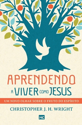 Aprendendo a viver como Jesus: Um novo olhar so... [Portuguese] 8543303923 Book Cover