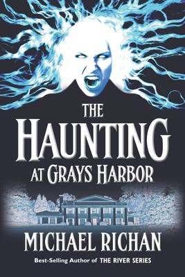 The Haunting at Grays Harbor 1505837197 Book Cover