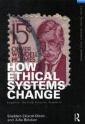 How Ethical Systems Change: Eugenics, the Final... 0415501628 Book Cover