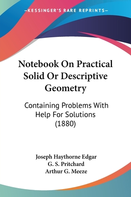 Notebook On Practical Solid Or Descriptive Geom... 1437099734 Book Cover