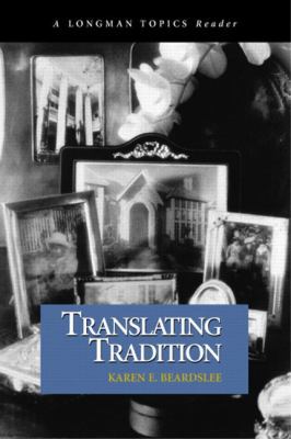 Translating Tradition (A Longman Topics Reader) 032110577X Book Cover