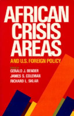 African Crisis Areas and U.S. Foreign Policy: 0520056280 Book Cover