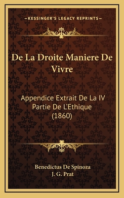 De La Droite Maniere De Vivre: Appendice Extrai... [French] 1168883237 Book Cover