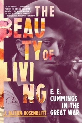 The Beauty of Living: e. e. cummings in the Gre... 0393868311 Book Cover