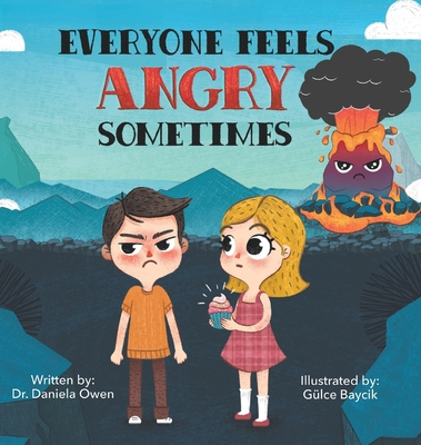 Everyone Feels Angry Sometimes 1955151296 Book Cover