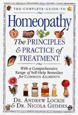 The Complete Guide to Homeopathy: The Principle... 0789401487 Book Cover
