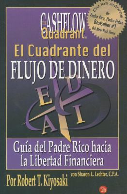 El Cuadrante del Flujo de Dinero / Rich Dad's C... [Spanish] 9708120200 Book Cover