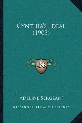 Cynthia's Ideal (1903) 1166471446 Book Cover