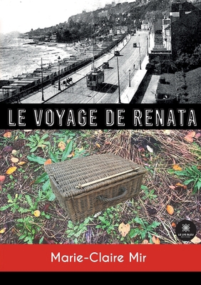 Le voyage de Renata [French] B0B8TQLVHT Book Cover