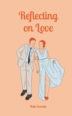 Reflecting on Love 9916872651 Book Cover