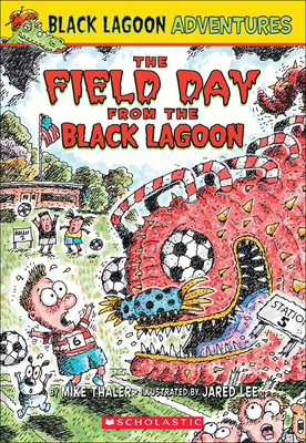 The Field Day from the Black Lagoon 1436434491 Book Cover