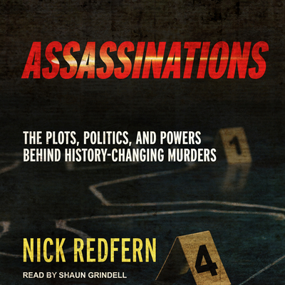 Assassinations: The Plots, Politics, and Powers... 1705225446 Book Cover