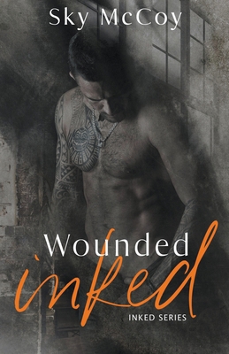 Wounded Inked: Book 1 B0CWTPSSN6 Book Cover