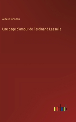Une page d'amour de Ferdinand Lassalle [French] 3385006279 Book Cover