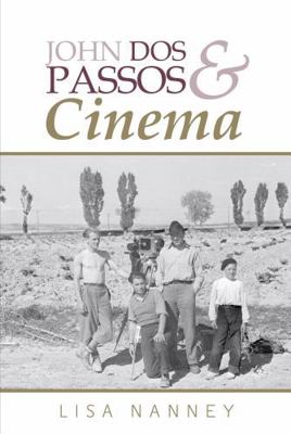 John DOS Passos and Cinema 1802070265 Book Cover