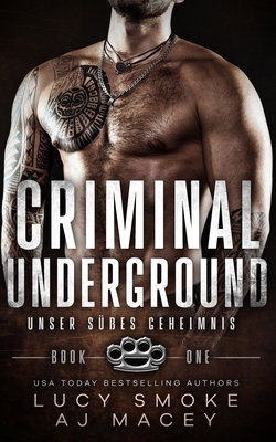 Unser Süßes Geheimnis: Ein Criminal-Underground... [German] B0917FBPDW Book Cover