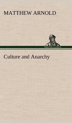 Culture and Anarchy 3849180514 Book Cover