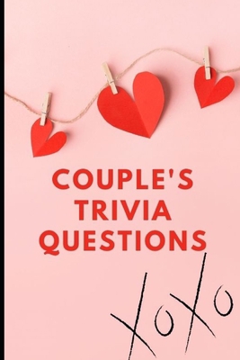 Couples Trivia Questions: Fun and Engaging Ques... B08W6P2L1K Book Cover