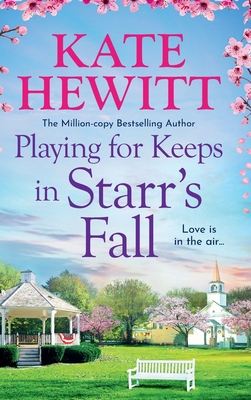 Playing for Keeps in Starr's Fall 1836032501 Book Cover