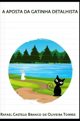 A Aposta da Gatinha Detalhista [Portuguese] 1698850530 Book Cover